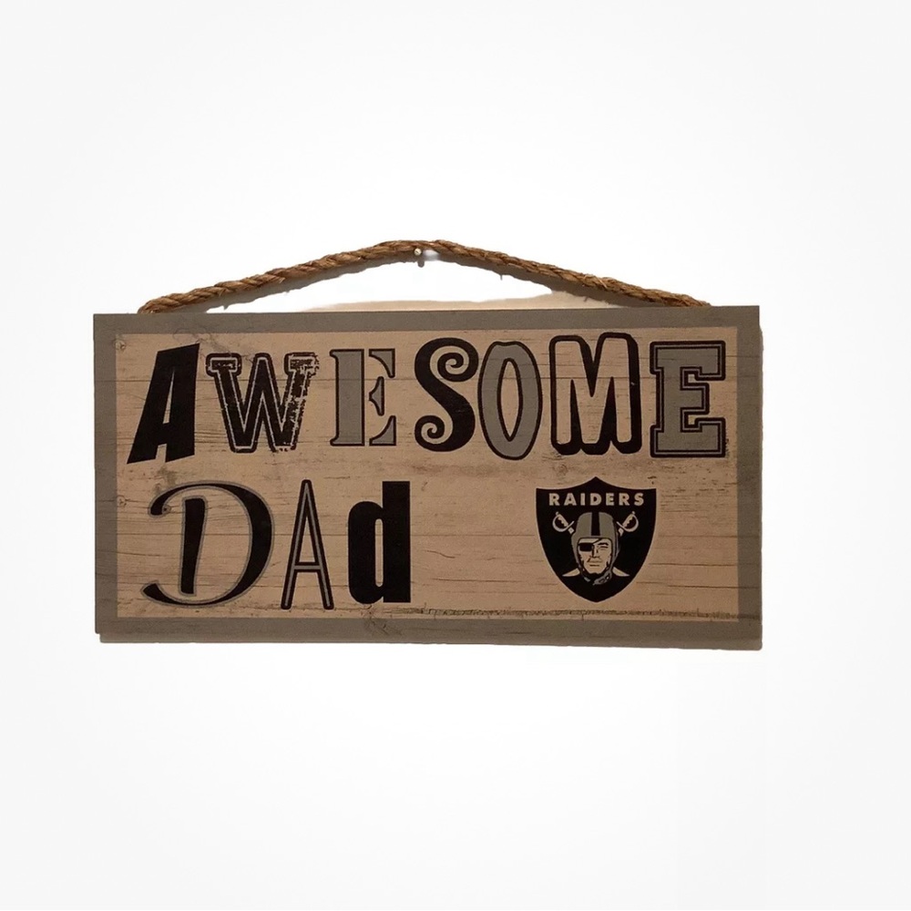 RAIDERS Wooden Sign 12" x 6" “AWESOME DAD” Gray Black Hanging Pressed Wood Tag